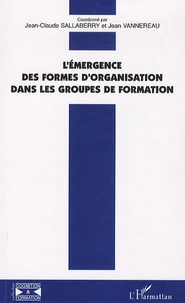 L'émergence des formes d'organisation dans les groupes de formation
