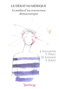 Le débat numérique