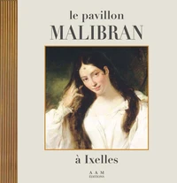 Du pavillon Malibran à la maison communale d'Ixelles