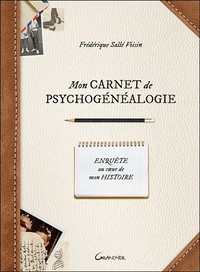Mon carnet de psychogénéalogie