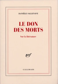 Le Don Des Morts. Sur La Litterature
