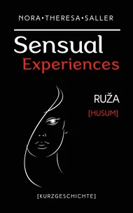 Sensual Experiences