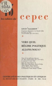 Vers quel régime politique allons-nous ?