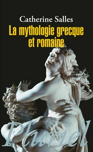 La mythologie grecque et romaine
