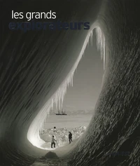 Les grands explorateurs