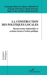 La construction des politiques locales