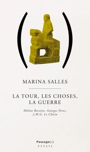 La Tour, les Choses, La Guerre
