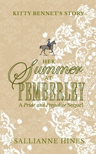  Sallianne Hines - Her Summer at Pemberley.
