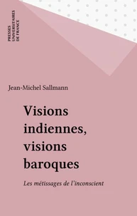 Visions indiennes, visions baroques