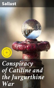 Conspiracy of Catiline and the Jurgurthine War