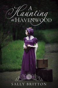  Sally Britton - A Haunting at Havenwood.