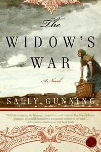 Sally Cabot Gunning - The Widow's War - A Novel.