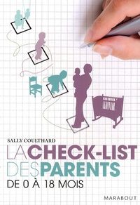 Sally Coulthard - La Check-list des parents - De 0 à 18 mois.