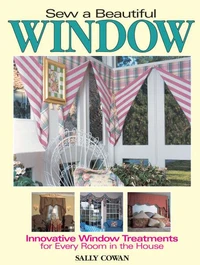 Sew A Beautiful Window