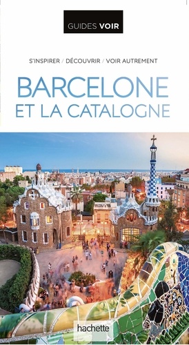 Barcelone et la Catalogne  Edition 2021