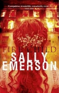  Sally Emerson - Fire Child.