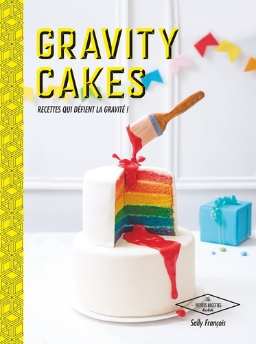 Sally François et Joanna Lacaze - Gravity cakes.
