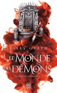 Sally Green - Les voleurs de fumée Tome 2 : Le monde des démons.