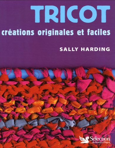 Sally Harding - Tricot - Créations originales et faciles.