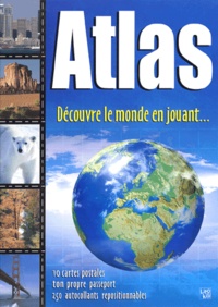 Sally Hewitt - Atlas. Decouvre Le Monde En Jouant....