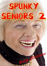 Sally Hollister - Spunky Seniors 2 - Spunky Seniors, #2.
