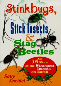 Sally Kneidel - Stinkbugs, Stick Insects & Stag Beetles.