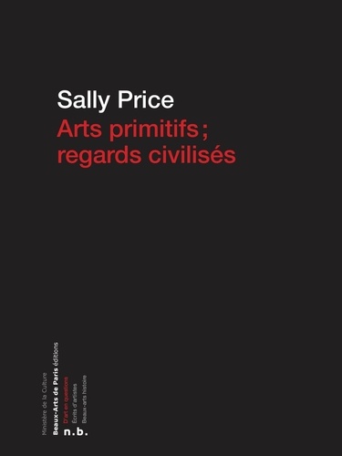 Arts primitifs; regards civilisés