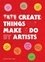 Tate create things to make & do by artists