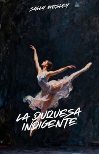 La Duquesa Indigente