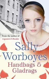 Sally Worboyes - Handbags and Gladrags.
