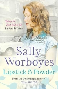 Sally Worboyes - Lipstick And Powder.