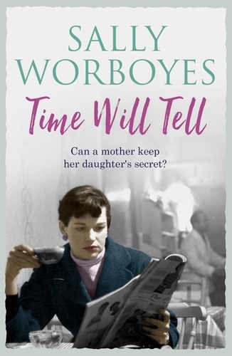 Time Will Tell. A compelling and heartbreaking family saga