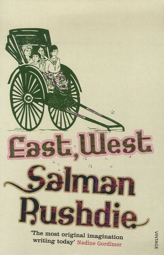Salman Rushdie - East, West.