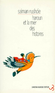 Salman Rushdie - Haroun et la mer des histoires.