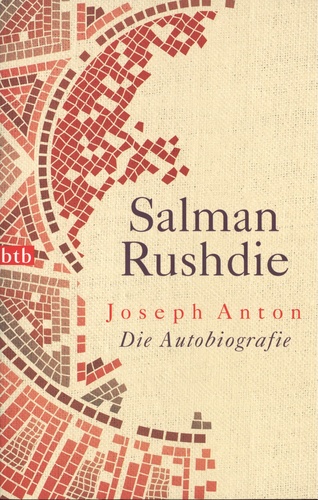 Joseph Anton. Die Autobiographie
