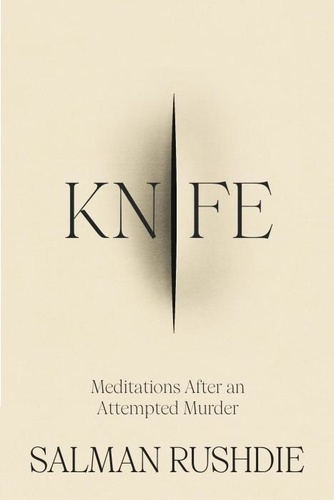 Knife. Meditations After an Attempted Murder