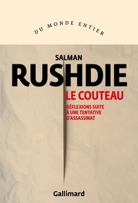 Salman Rushdie - Le Couteau.