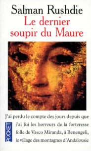 Salman Rushdie - Le Dernier soupir du Maure.