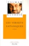 Salman Rushdie - Les versets sataniques.