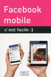 Facebook mobile c'est facile