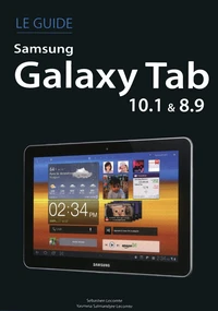 Le guide Samsung Galaxy Tab 10.1 Et 8.9