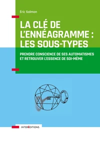 La clé de l'ennéagramme : les sous-types