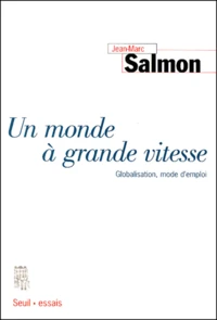 Un monde à grande vitesse