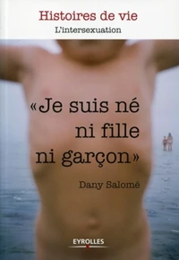 Je suis né ni fille ni garçon