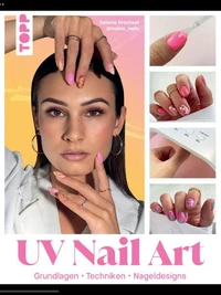 UV Nail Art. Grundlagen - Techniken - Nageldesigns.