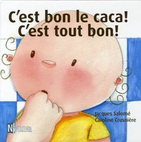 C'est bon le caca ! C'est tout bon