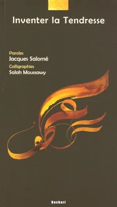 Inventer la Tendresse