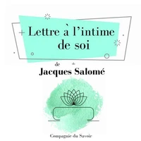 Lettre à lʼintime de soi