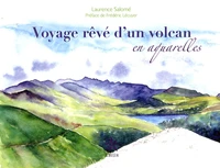 Voyage rêvé d'un volcan en aquarelles