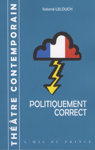 Salomé Lelouch - Politiquement correct.